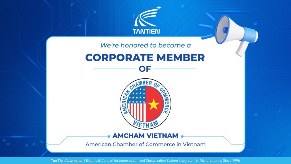 Tân Tiến Automation gia nhập Hiệp hội Thương mại Hoa Kỳ (AmCham)