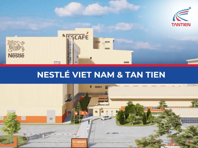 Nestlé Việt Nam & Tân Tiến – Dự án Tích hợp Hệ thống Điện & Điều khiển